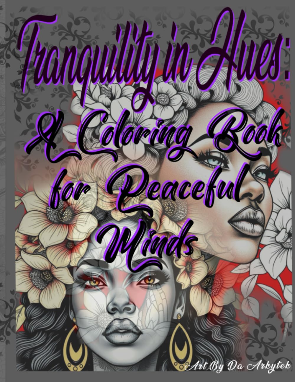 Tranquilty in Hues: A Coloring Book For Peaceful Minds