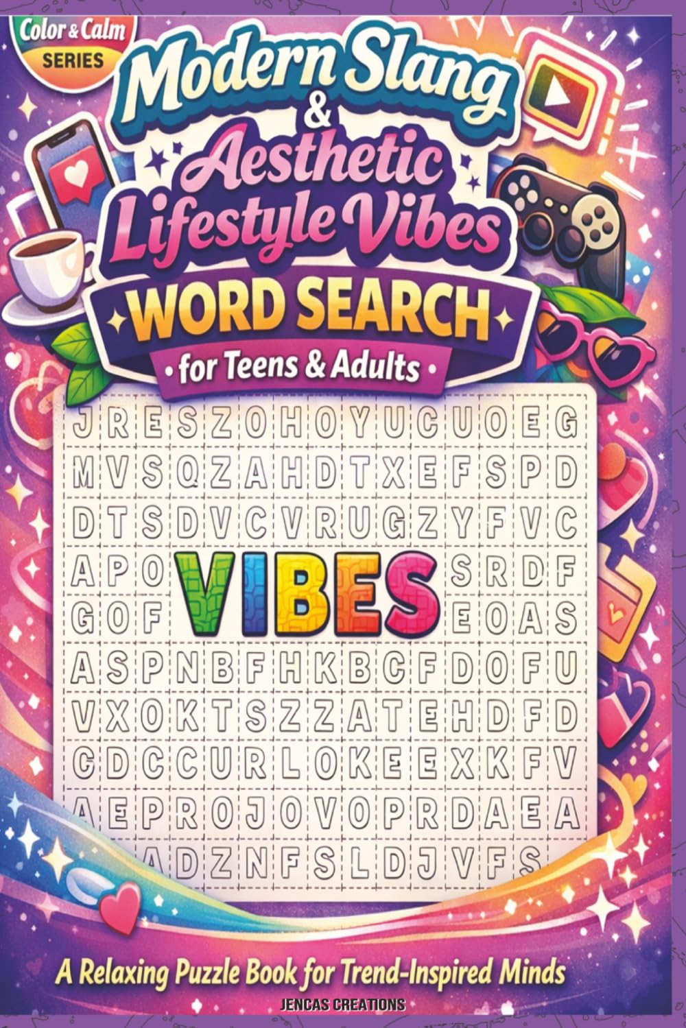 Modern Slang & Aesthetic Lifestyle Vibes Word Search for Teens & Adults: A Relaxing Puzzle Book for Trend-Inspired Minds