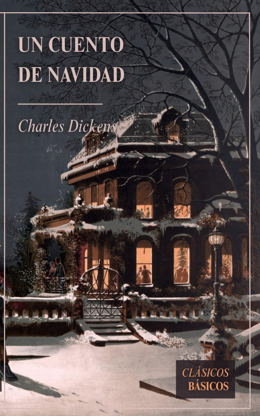 Un Cuento de Navidad: (edición Clásicos Básicos)