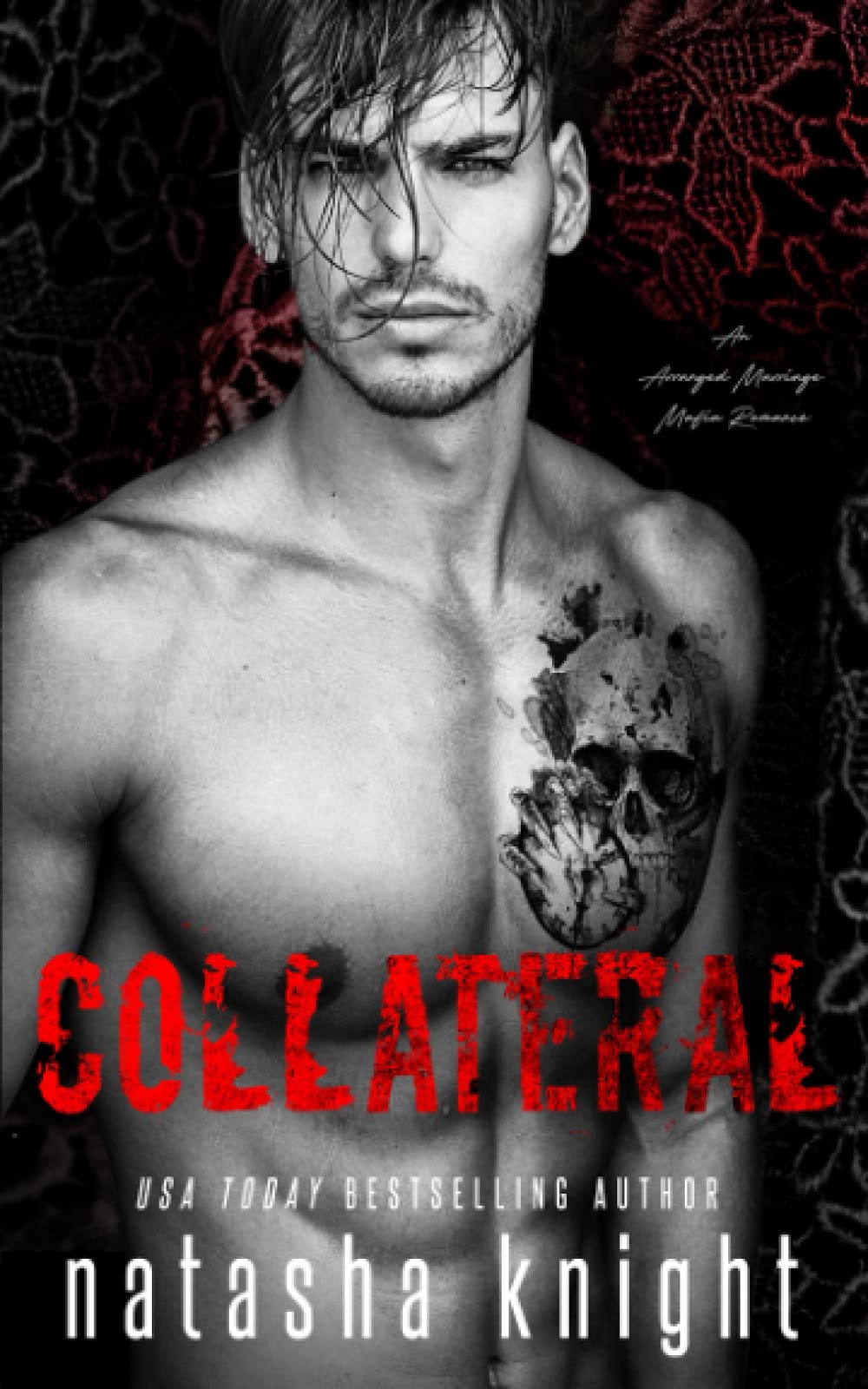 Collateral: an Arranged Marriage Mafia Romance: 1 (Collateral Damage Series)