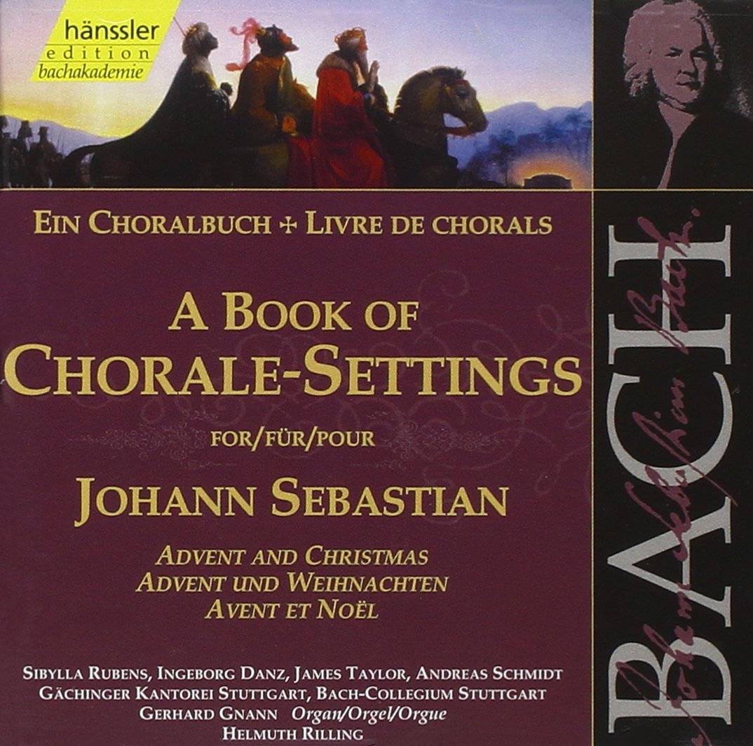 Bach: A Book of Chorale Settings, 1 - Advent and Christmas (Edition Bachakademie Vol 78) /Rilling
