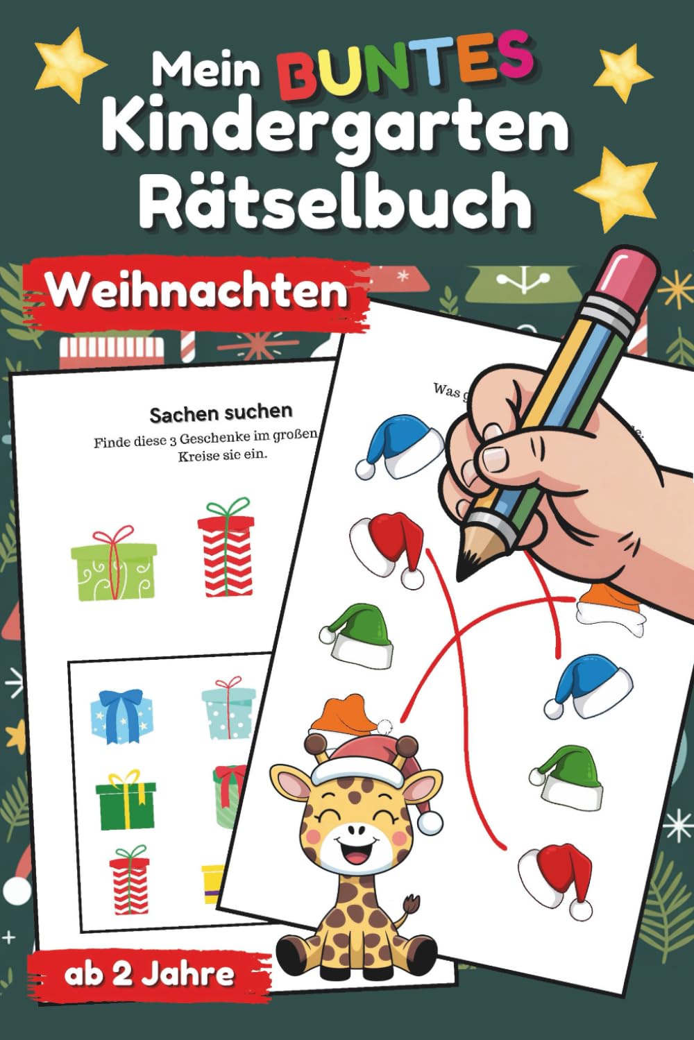 Mein buntes Kindergarten-Rätselbuch - Weihnachten - 50 spannende Aufgaben für kleine Entdecker ab 2 Jahren