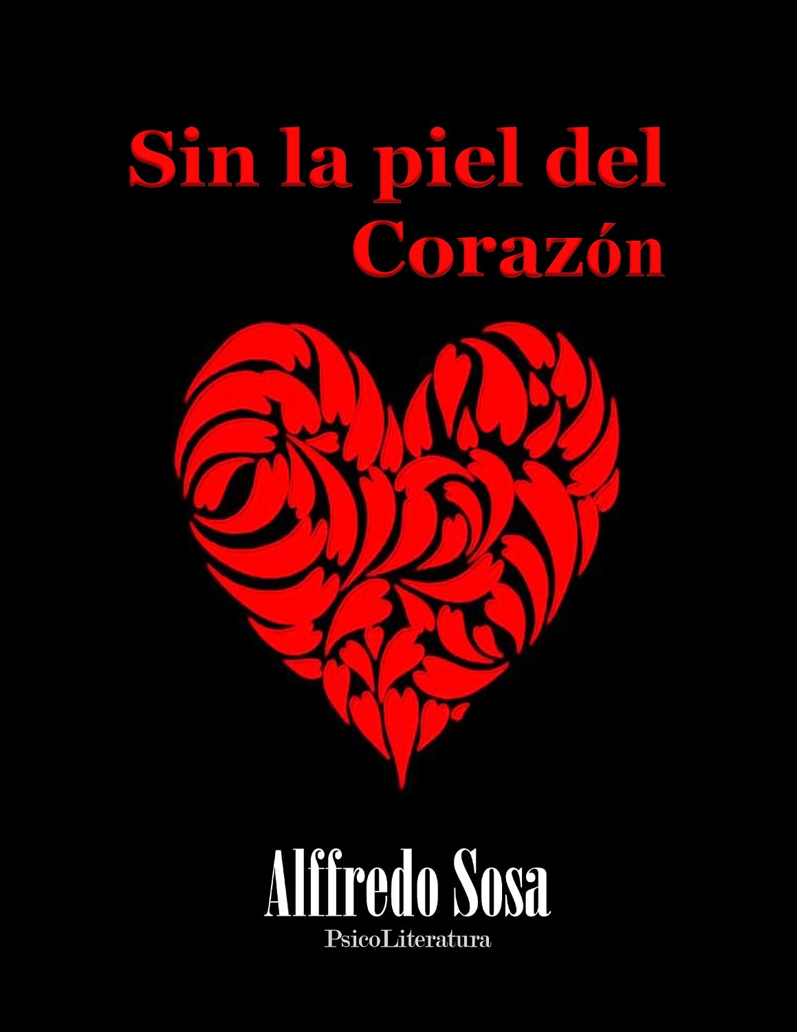 Sin la piel del Corazón (Spanish Edition)