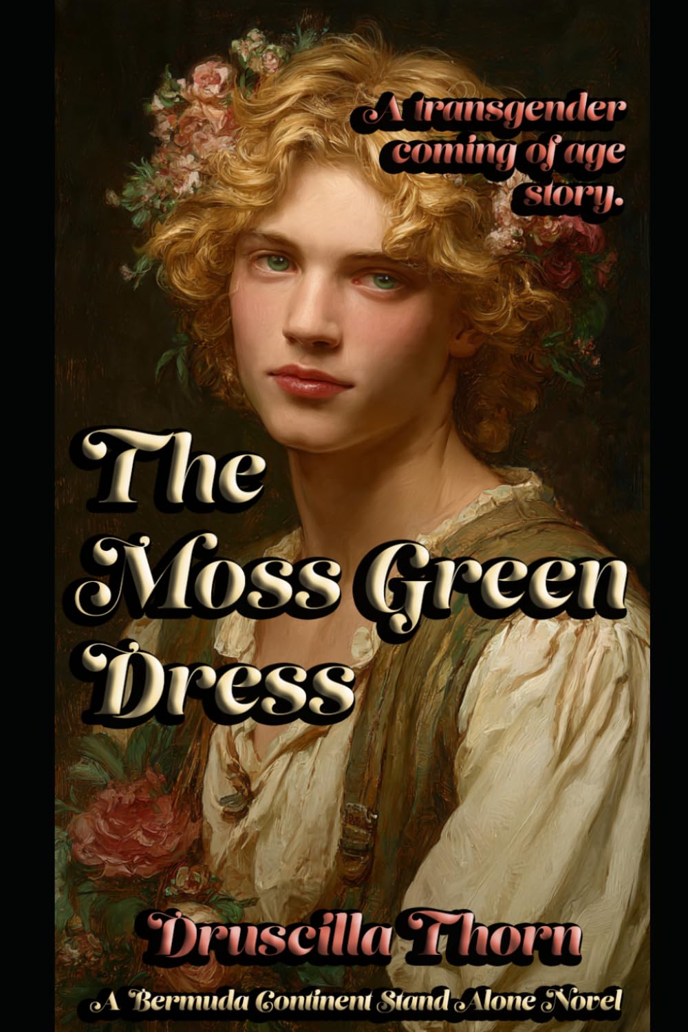 The Moss Green Dress: A transgender coming of age story. (The Bermuda Continent)