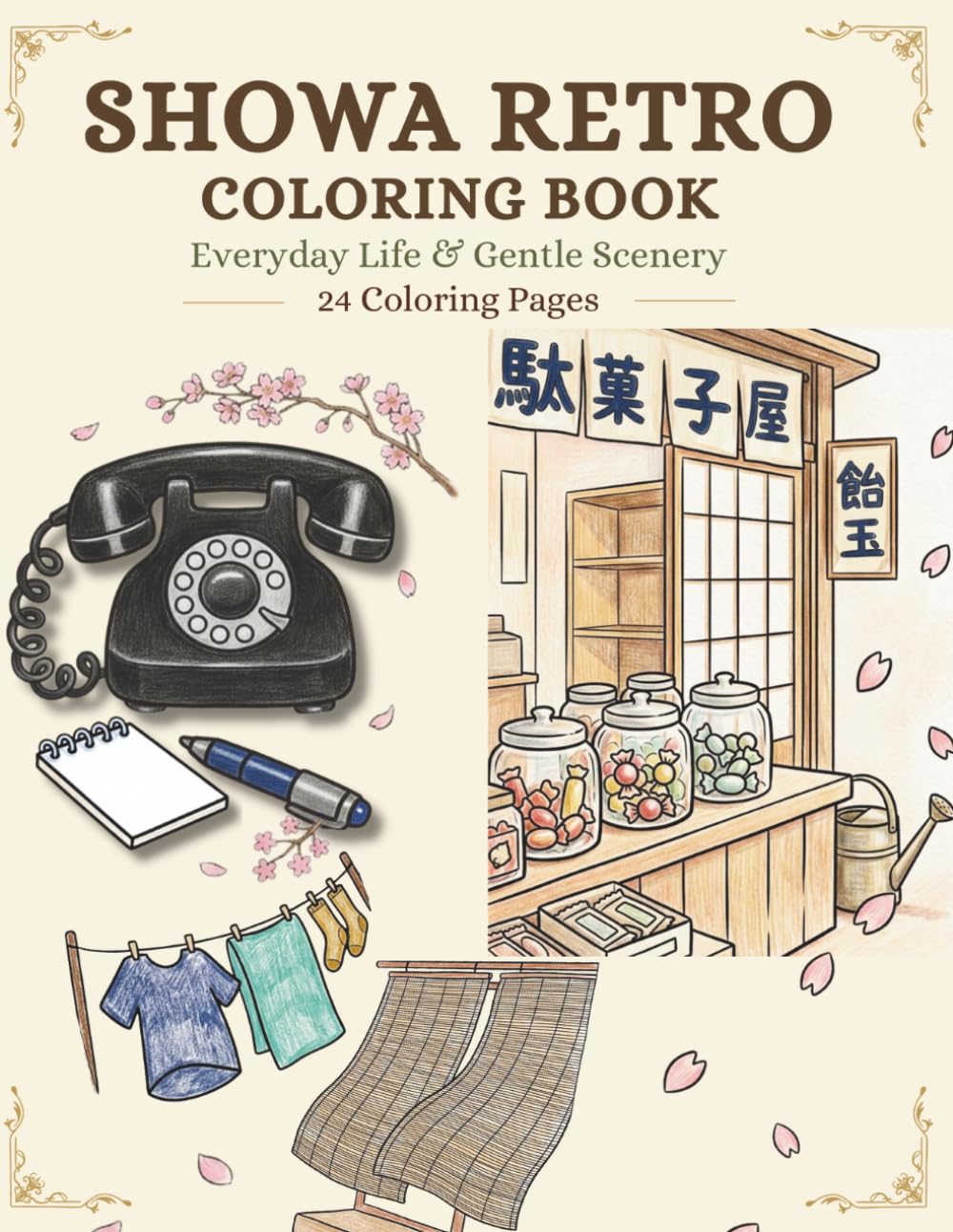 Showa Retro Coloring Book: Everyday Life & Gentle Scenery: 24 Nostalgic Vintage Japan Designs with Simple and Large Bold Lines for Seniors, Adults, and Relaxation