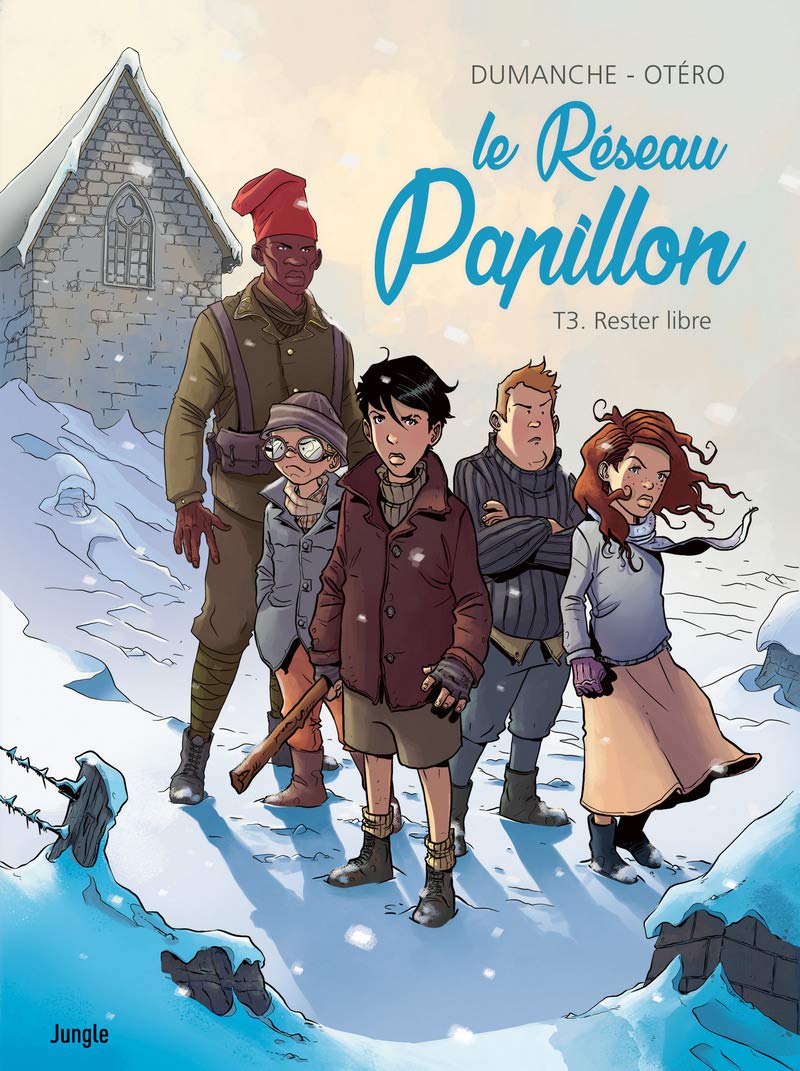Le Réseau papillon - Tome 3 Rester libre (3)