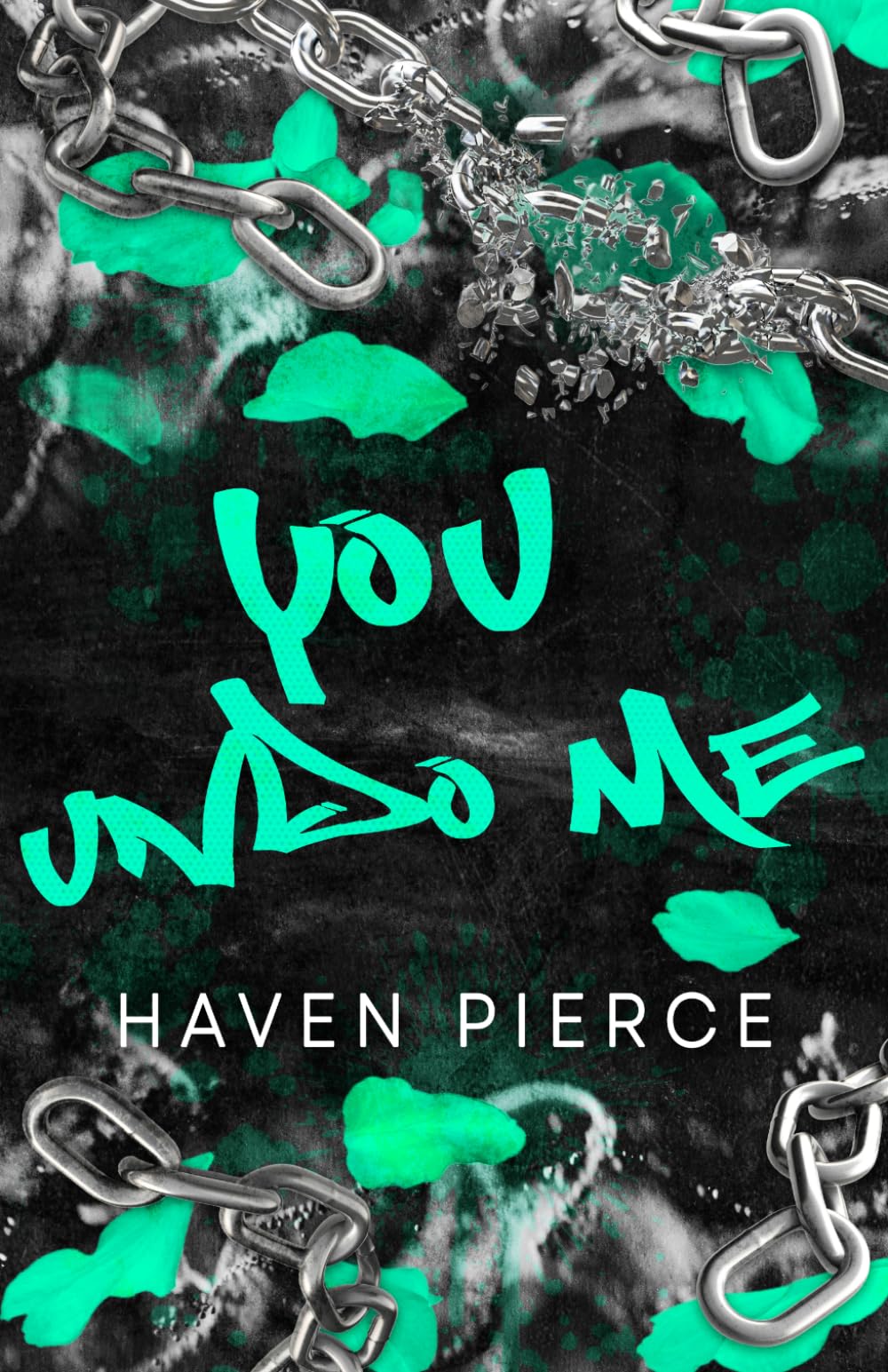 You Undo Me
