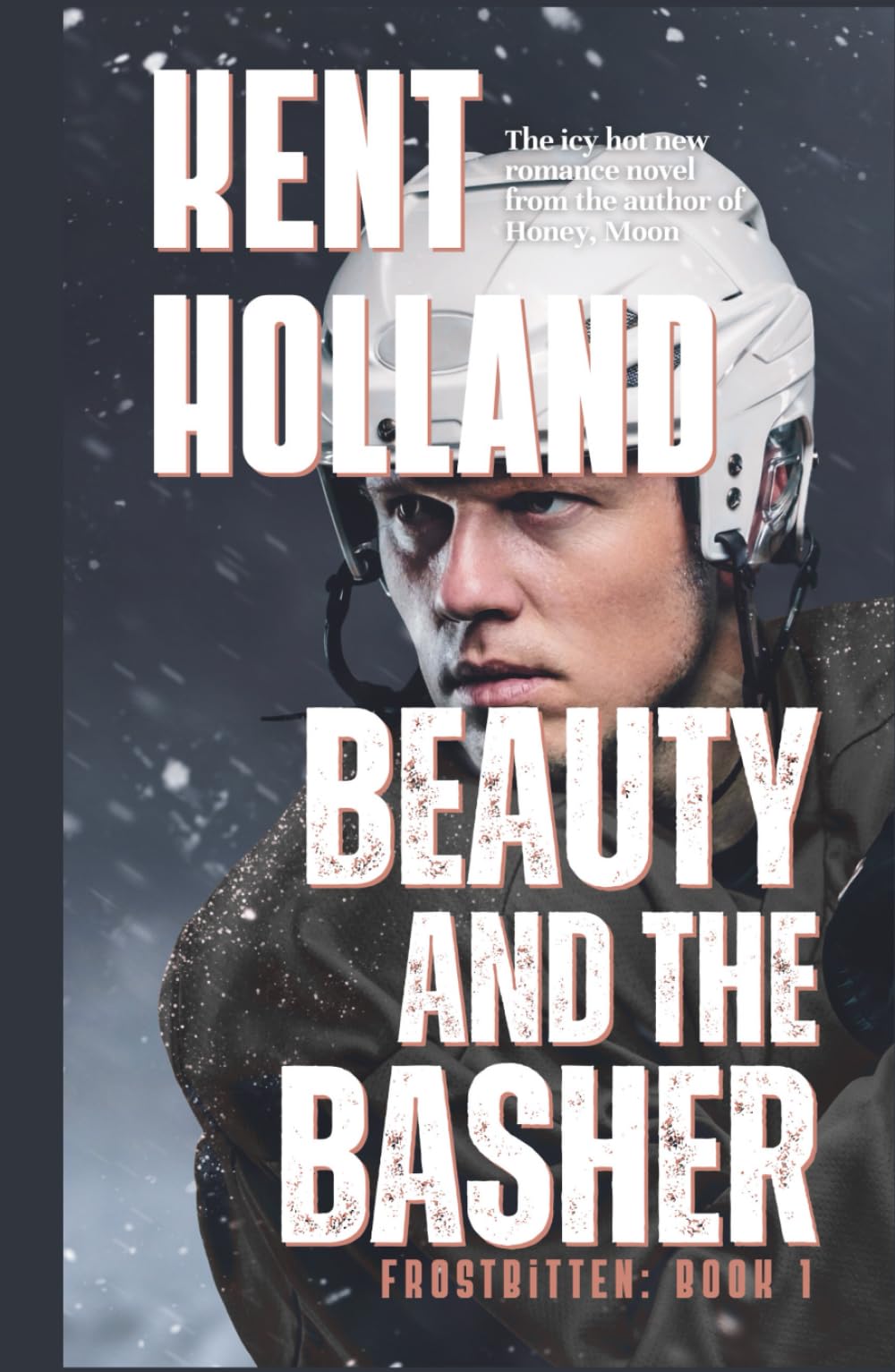 Beauty and the Basher: A Queer (MM) College Hockey Romance (Frostbitten)