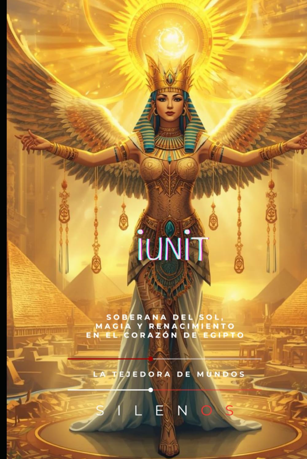 IUNIT: Soberana del Sol, Magia y Renacimiento en el Corazón de Egipto