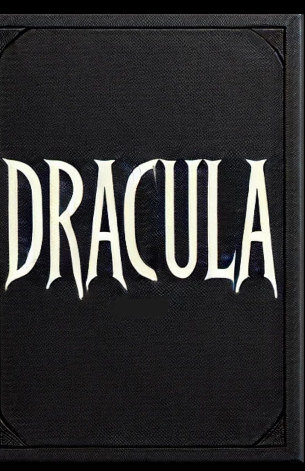 Dracula First Edition: A Gothic Masterpiece of Terror and Seduction