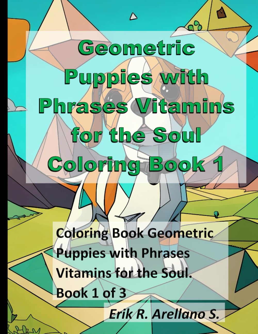 Livre de coloriage chiots géométriques pour retrouver la sérénité et nourrir votre âme