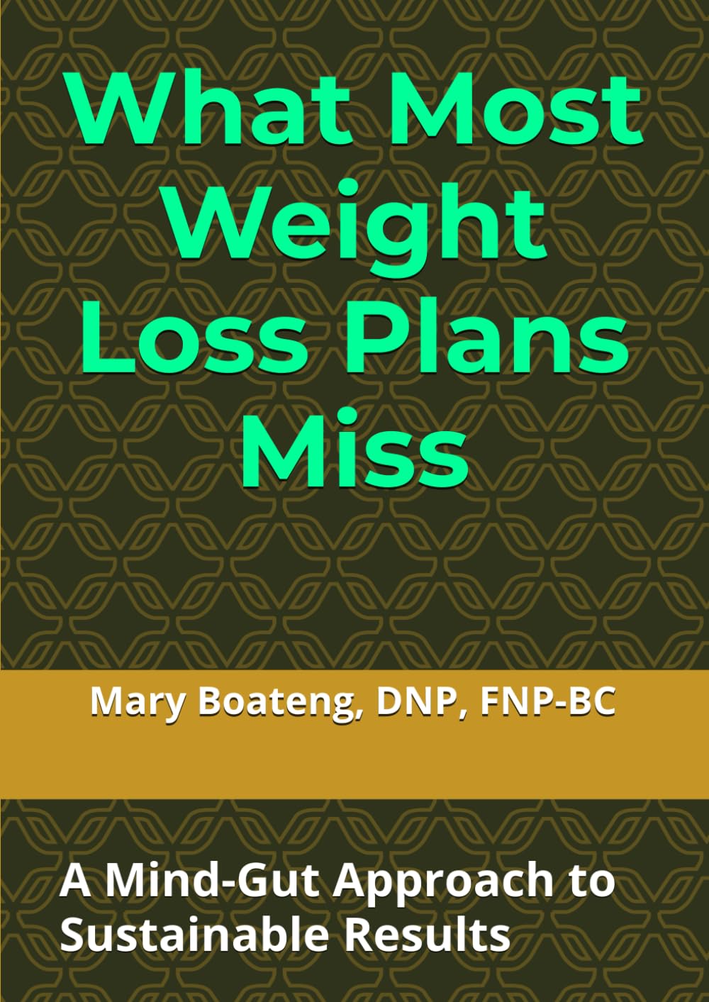 What Most Weight Loss Plans Miss: A Mind-Gut Approach to Sustainable Results