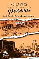 Vista 1 de Guayos, un pueblo de buenas personas (Spanish Edition)