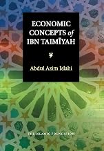Economic Concepts of Ibn Taimiyah (Islamic Economics Book 12)