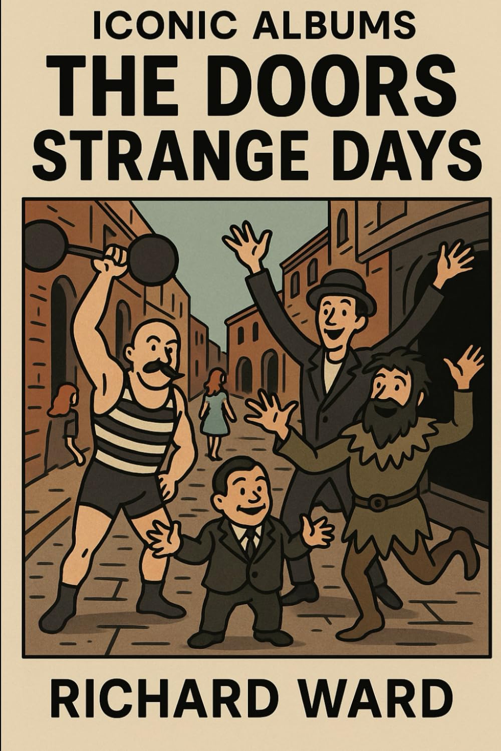 Iconic Albums - The Doors - Strange Days