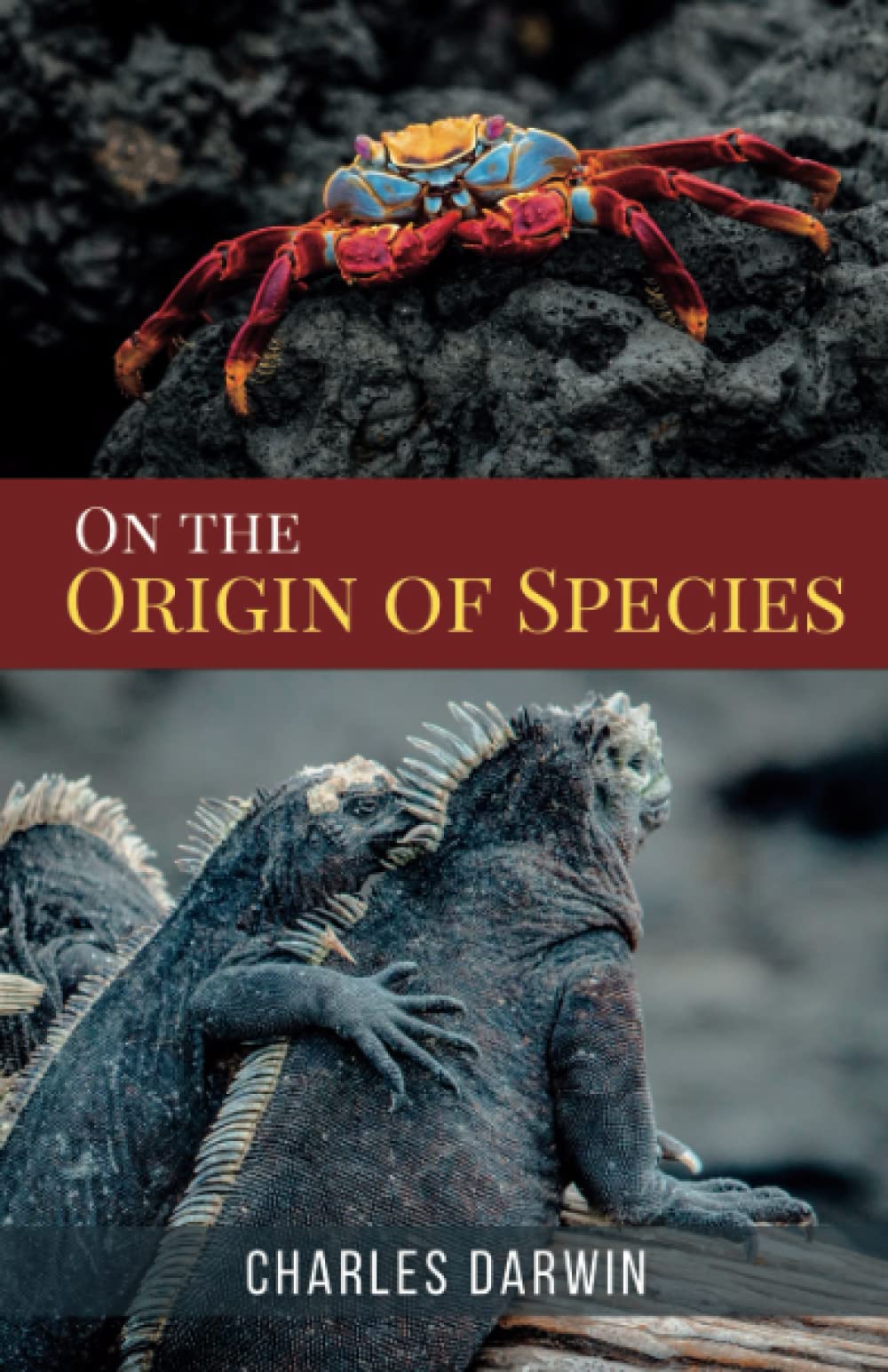 On the Origin of Species: The 1872 Sixth London Edition, with all Additions and Corrections, of the Original 1859 Nonfiction Classic (Annotated)