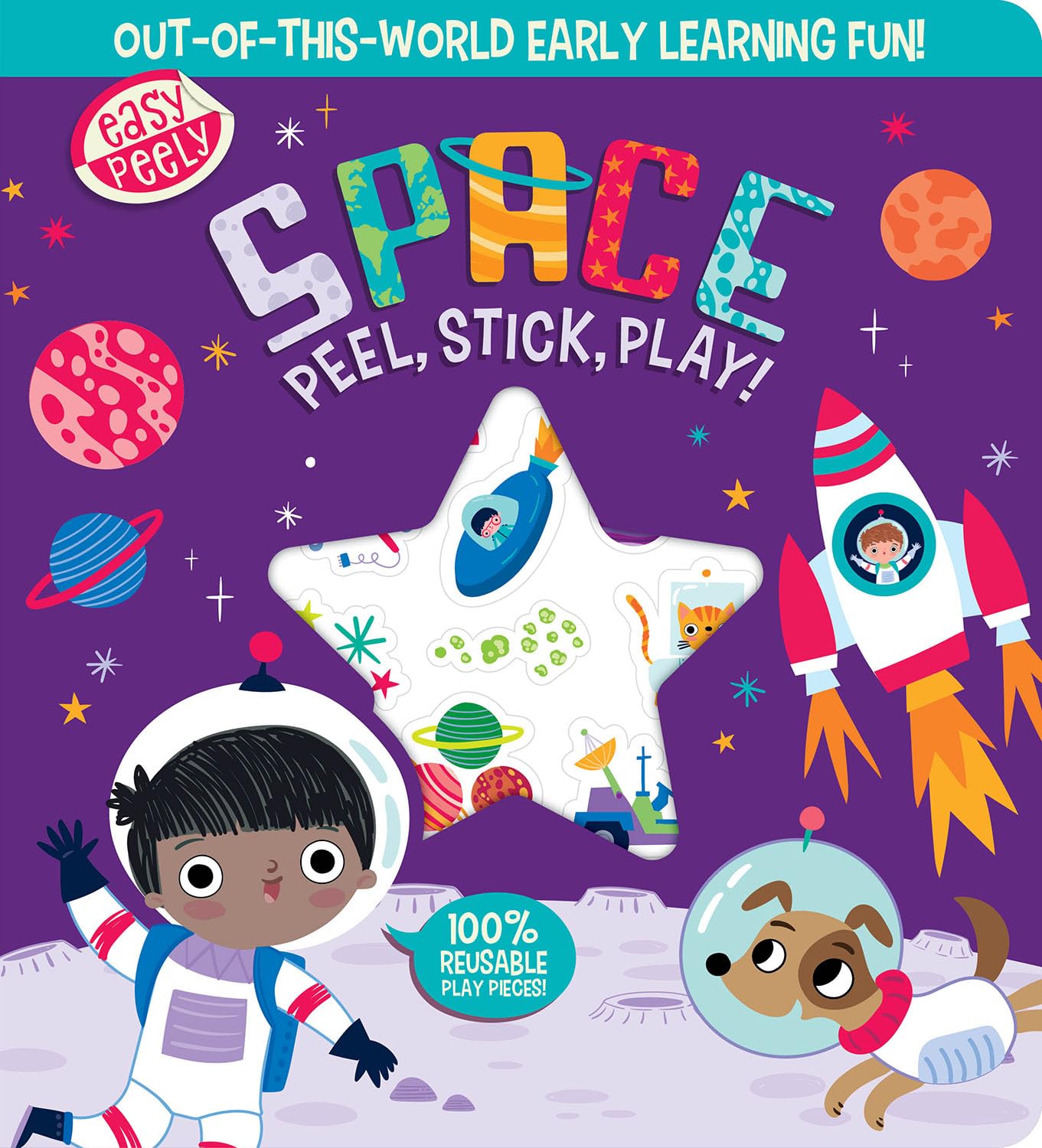 Easy Peely Space - Peel, Stick, Play!: Out-of-this-world early learning fun! (Easy Peely - Peel, Stick, Play!)