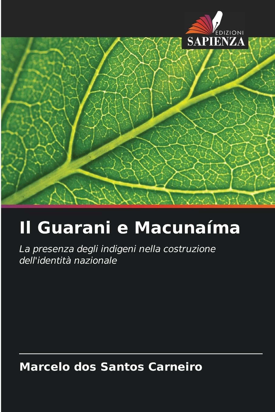 Il Guarani e Macunaíma: La presenza degli indigeni nella costruzione dell'identità nazionale