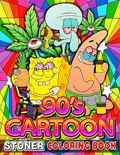 Stoner Coloring Book: 53+ Trippy Psychedelic Stoner 420 Coloring Pages For Adults With Many Favorite Characters For Stress Relief And Relaxation