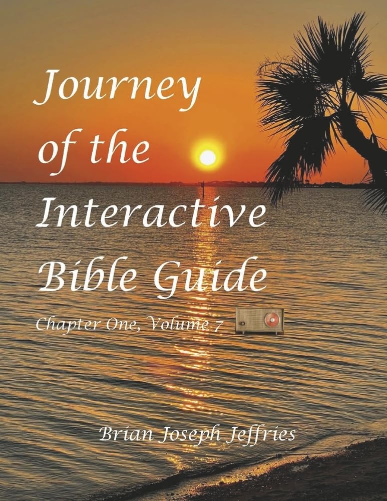 Journey of the Interactive Bible Guide: Book 1