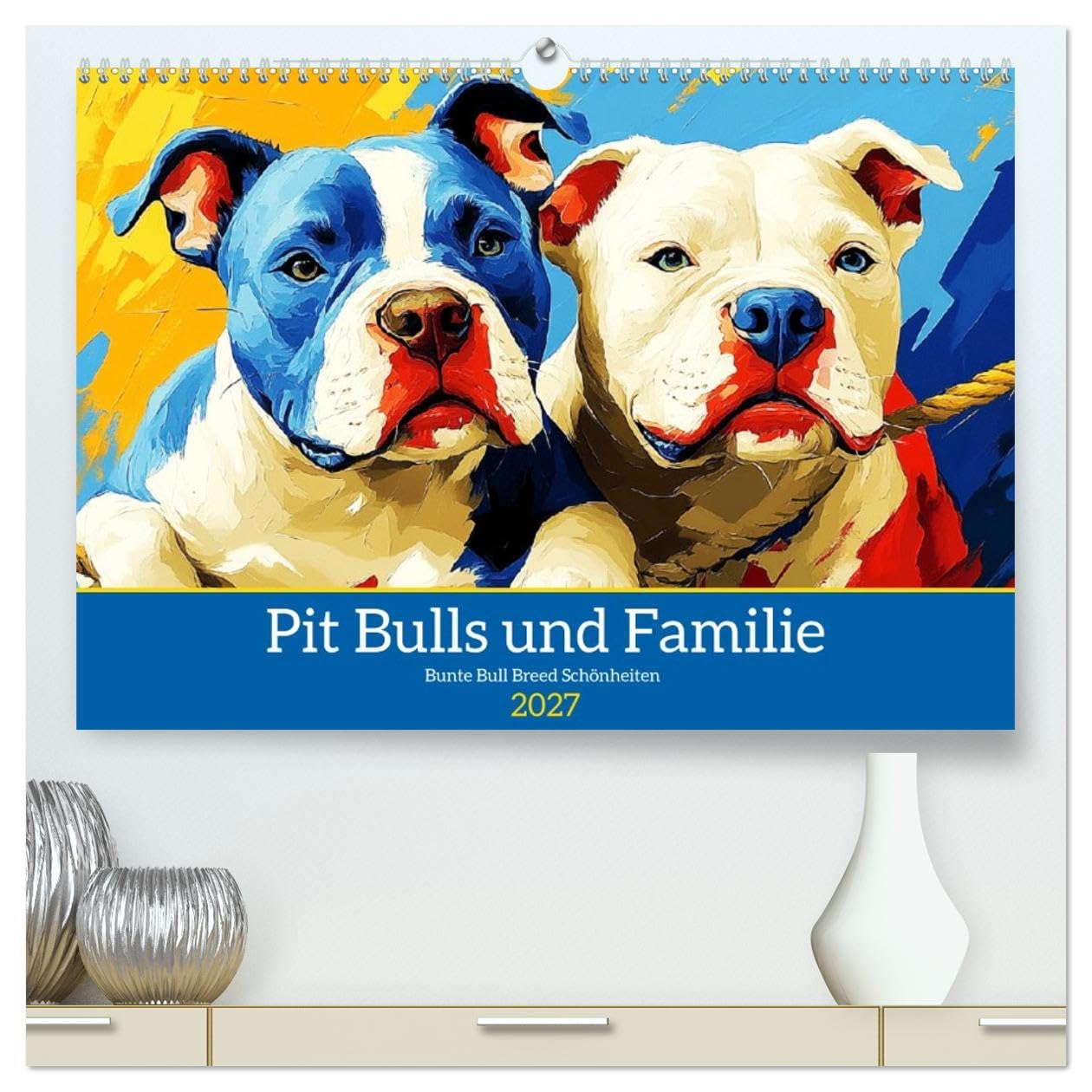 CALVENDO - Pit Bulls und Familie. Bunte Bull Breed Schönheiten (hochwertiger Premium Wandkalender 2027 DIN A2 quer), Kunstdruck in Hochglanz: Eine Sammlung einzigartiger Hunde-Porträts in farbenfrohen