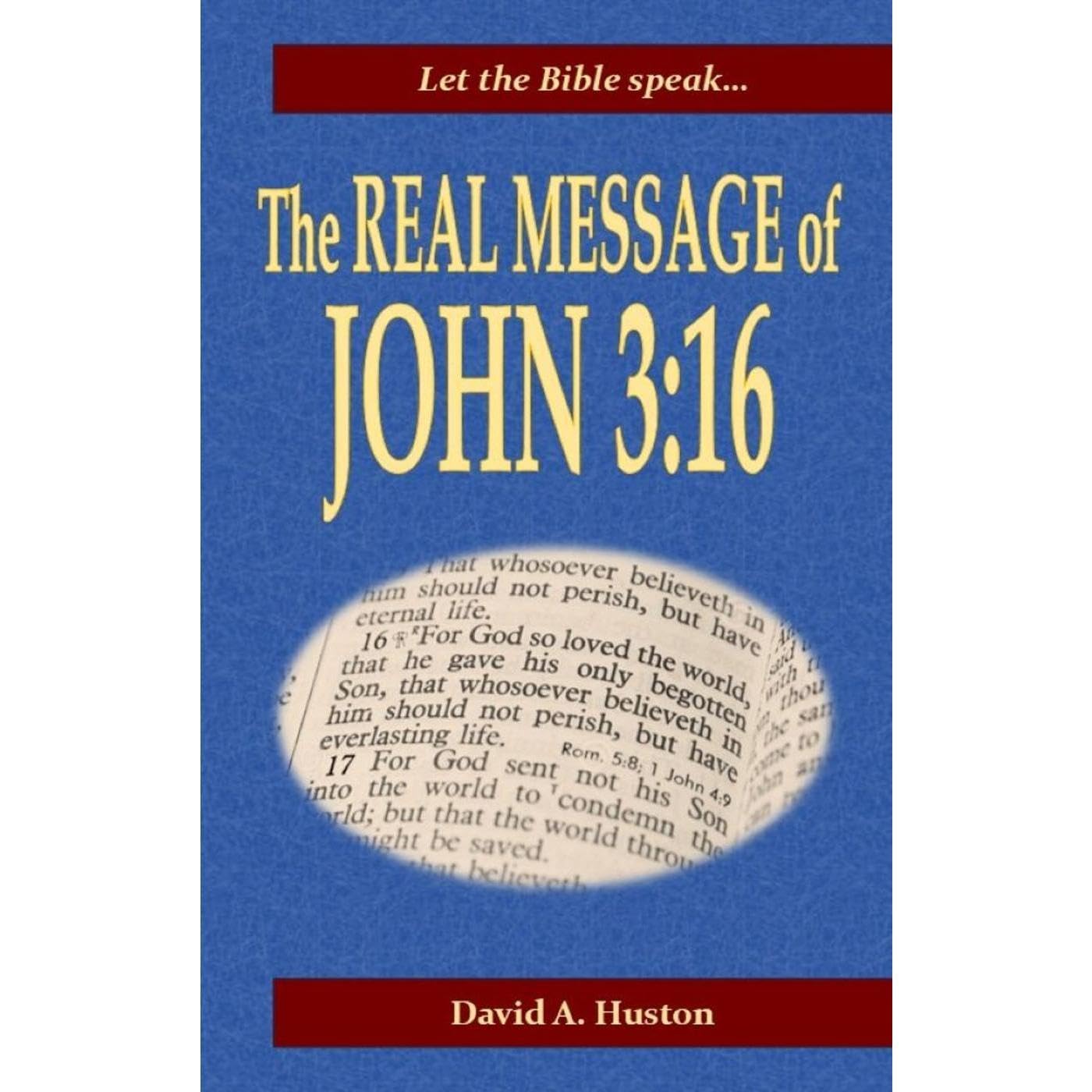 The Real Message of John 3:16