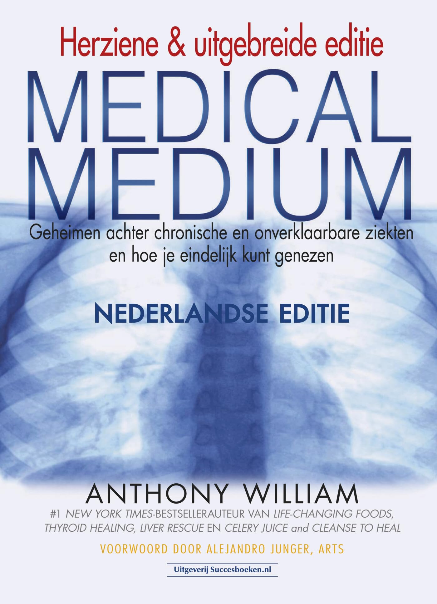 Geheimen achter chronische en onverklaarbare ziekten en hoe je eindelijk kunt genezen (Medical medium)