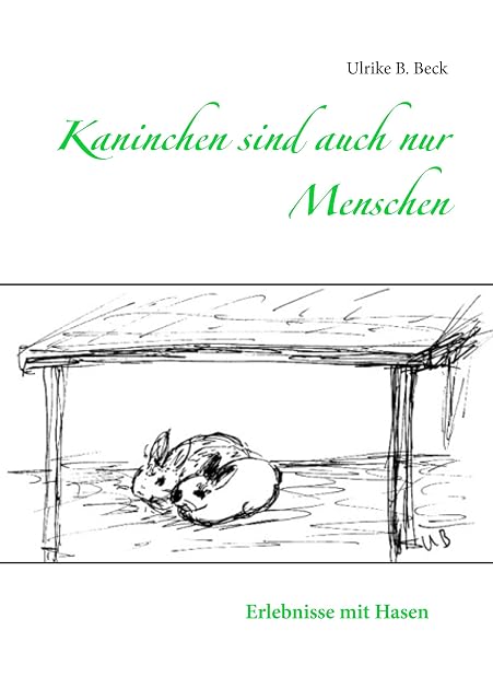 Portada de Kaninchen sind auch nur Menschen: Erlebnisse mit Hasen