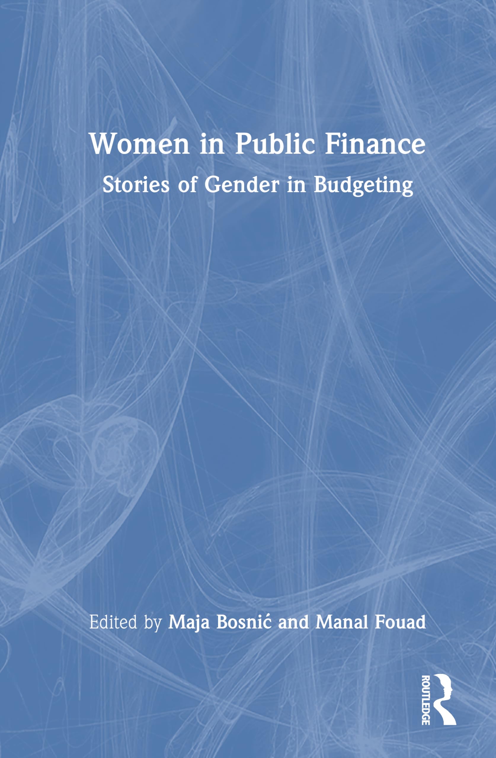 Women in Public Finance: Stories of Gender in Budgeting