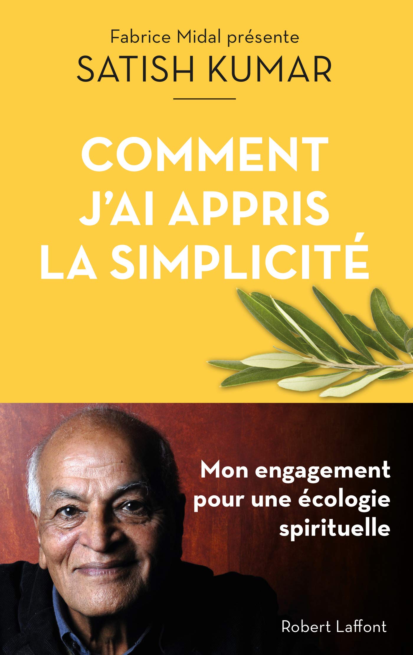Comment j'ai appris la simplicité (French Edition)