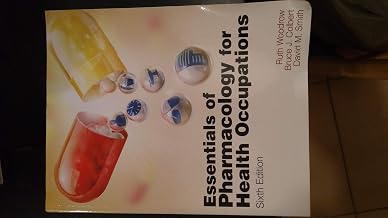 Essentials of Pharmacology for Health Occupations (New Releases for Health Science)