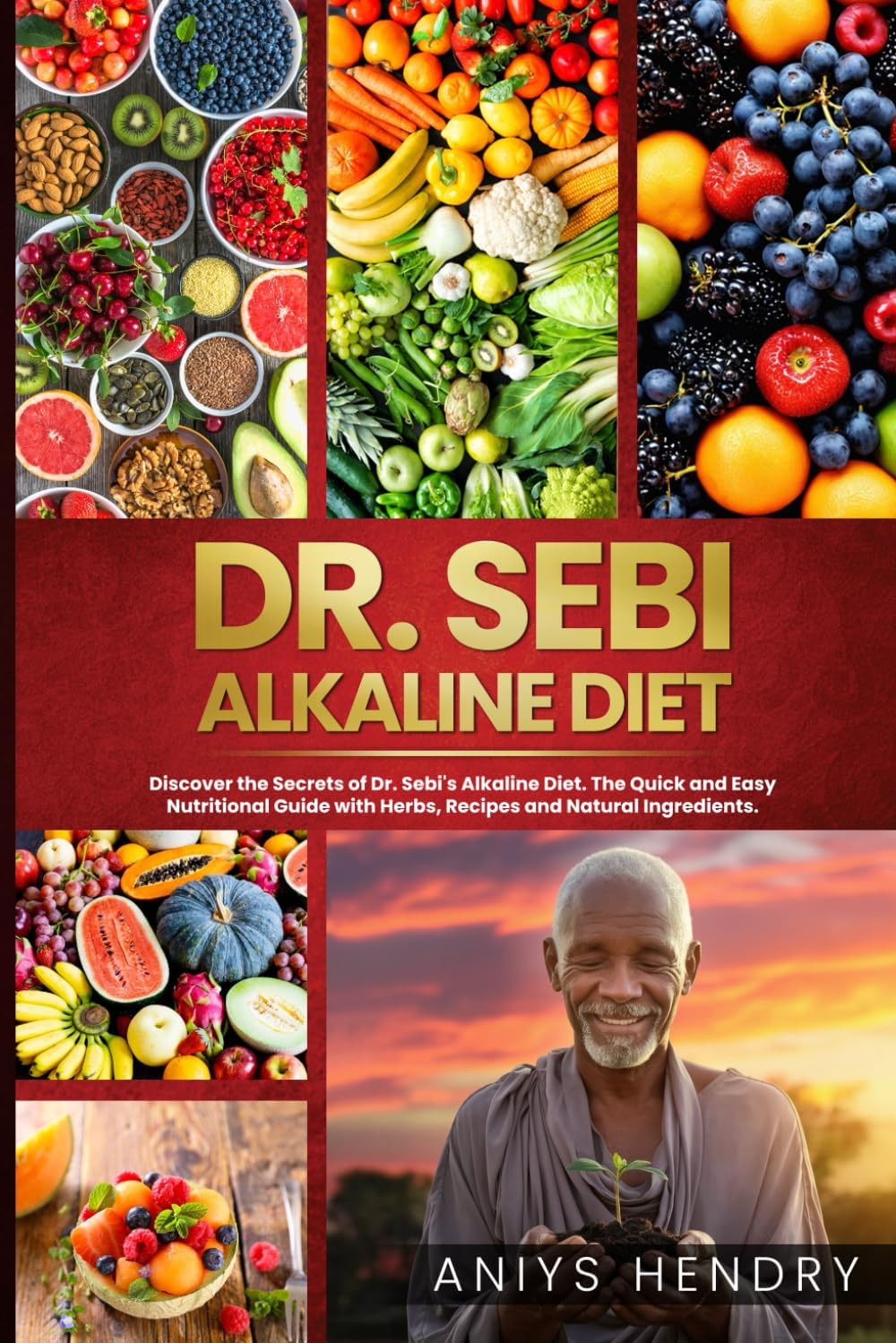 Dr. Sebi's Alkaline and Anti-Inflammatory Diet for Beginners: Discover the Secrets of Dr. Sebi's Alkaline-Anti-Inflammatory Diet. The Easy, Fast and Stress-Free Plant Based Diet. Paperback – 3 August 2021
