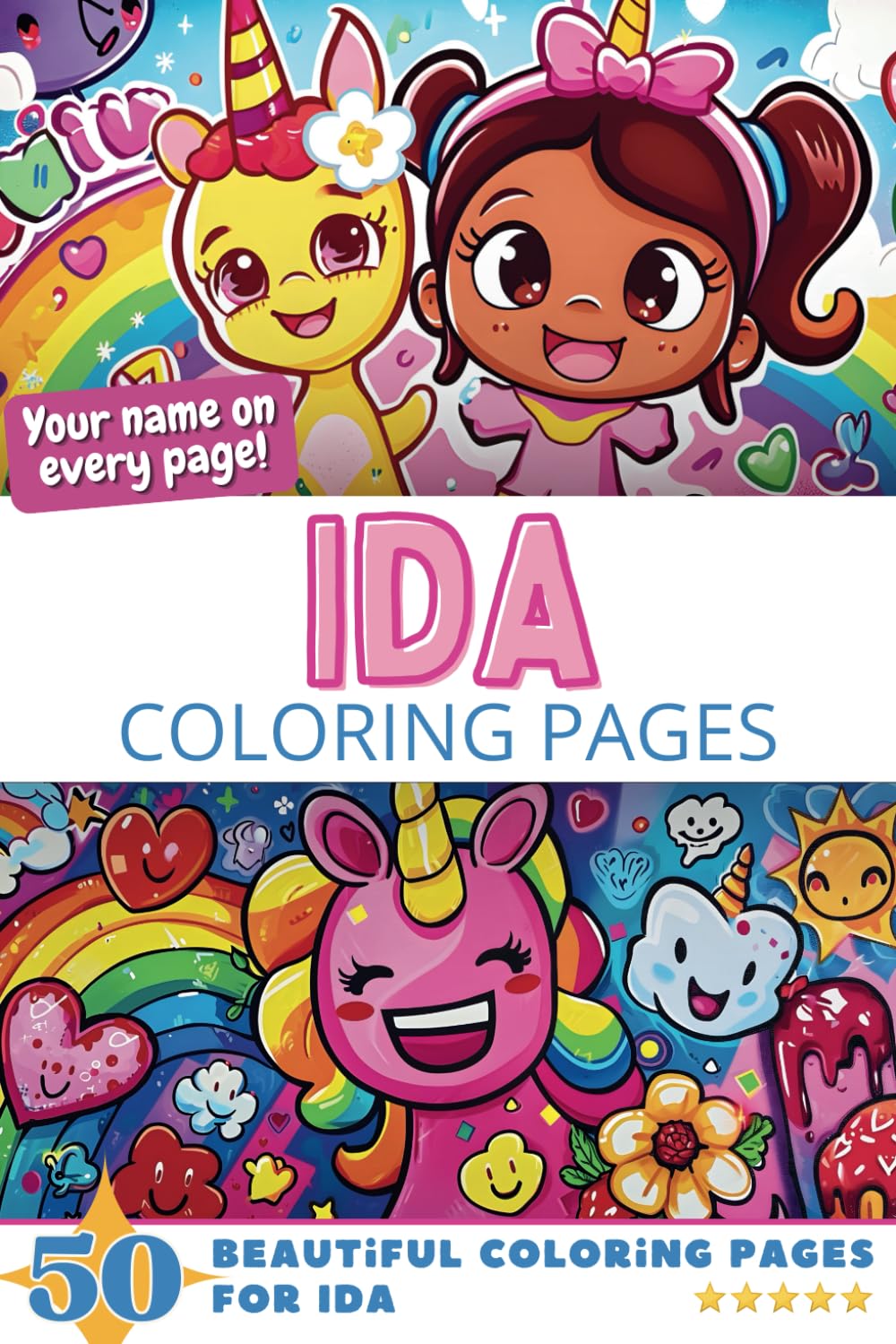Ida Coloring Pages: Wow-Effect! Your name on every page - Ida coloring book - 6x9" - 50x Ida coloring page - Fantastic Gift