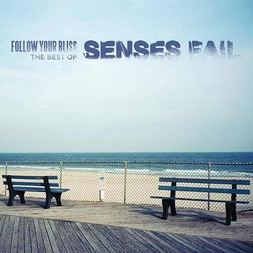 Follow Your Bliss The Best Of Senses Fail