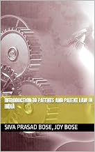Introduction to Patents and Patent Law in India (Indian laws)