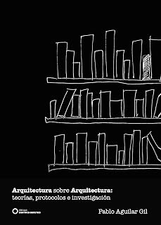 Arquitectura sobre arquitectura: teorías, protocolos e investigación