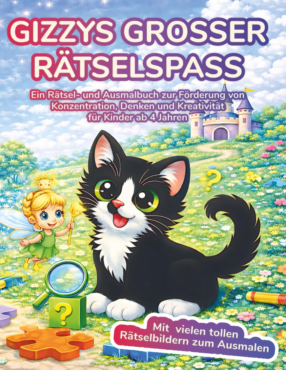 Gizzys großer Rätselspaß: Ein liebevolles Rätsel- und Ausmalbuch zur Förderung von Konzentration, Denken und Kreativität | Ab 4 Jahren