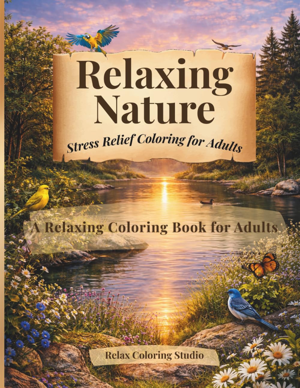 Relaxing Nature: Stress Relief Coloring for Adults