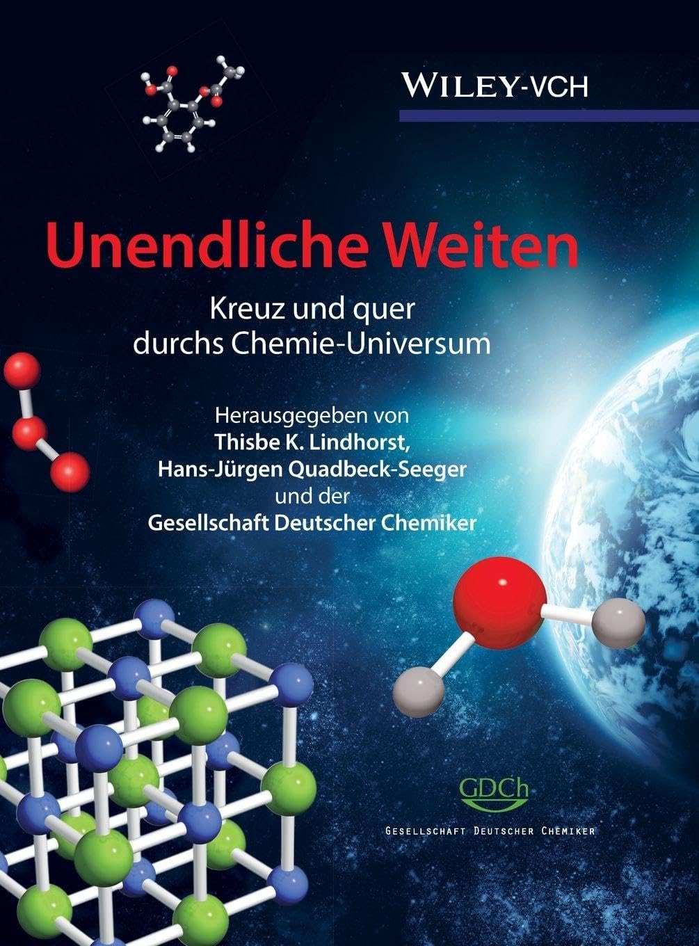 Unendliche Weiten: Kreuz und quer durchs Chemie-Universum