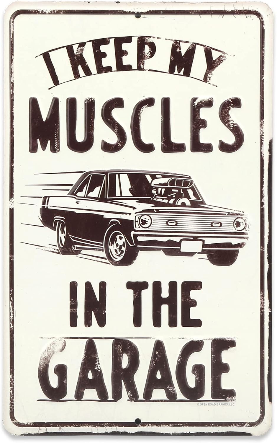 Letrero de metal con texto en inglés «I Keep My Muscles In the Garage», arte de pared para garaje o tienda