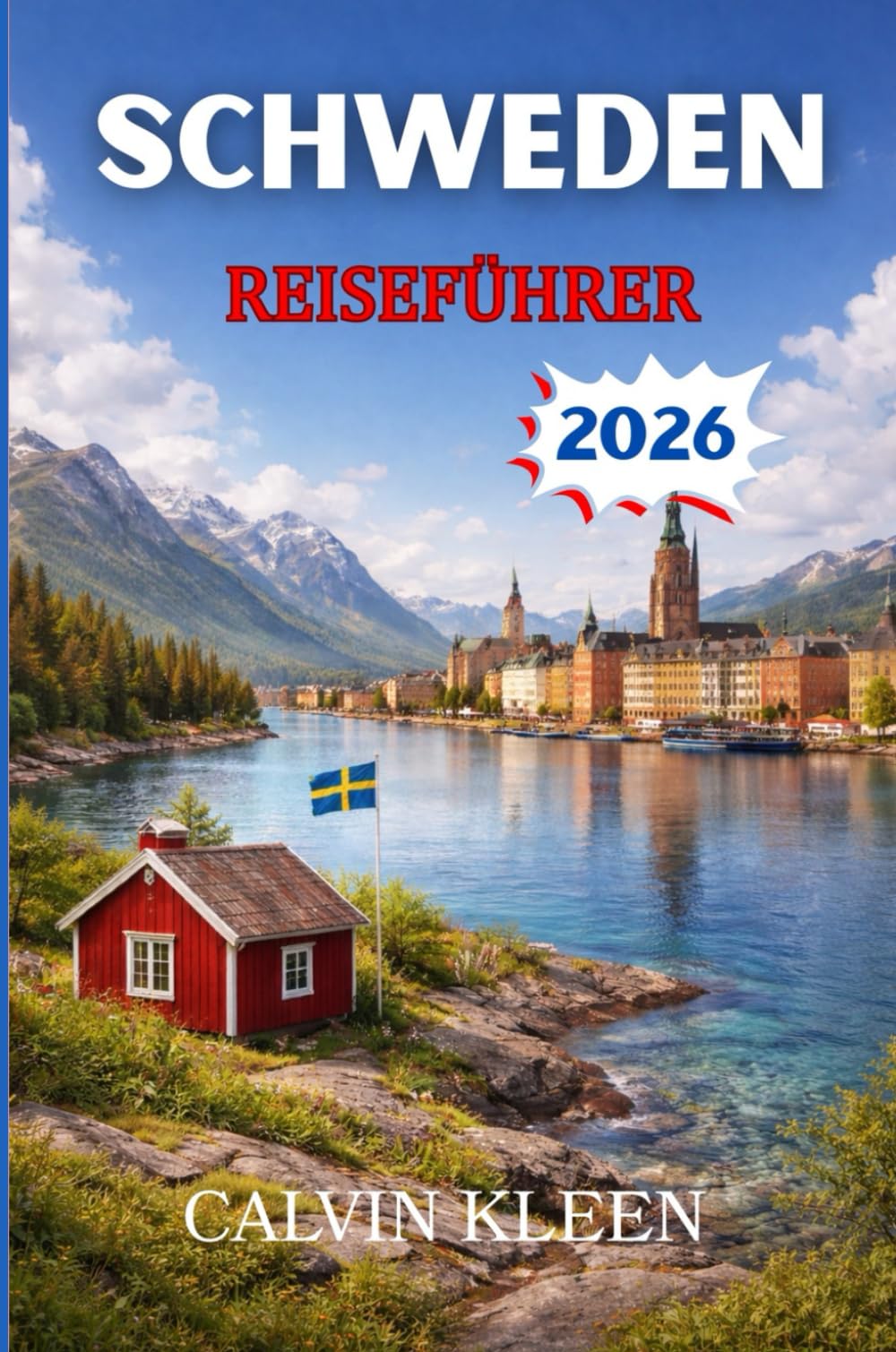 SCHWEDEN REISEFÜHRER 2026