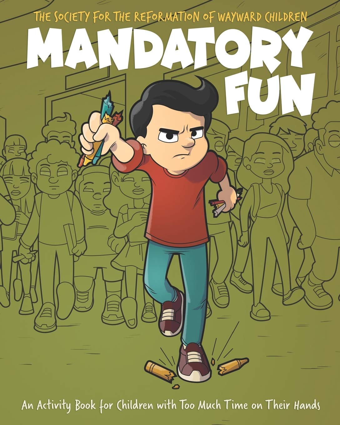Mandatory Fun: An Activity Book for Children with Too Much Time on Their Hands