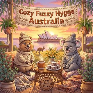 Cozy Fuzzy Hygge Australia: Easy Bold Line Design Adorable Animal Coloring Book for Adults | Coastal & Outback, Wildlife Wonders & Relaxing Travel ... Screen-Free Therapy Gift for Women & Teens