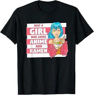 Just A Girl Who Loves Anime And Ramen Camiseta