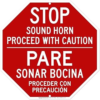 Stop Sound Horn Proceed With Caution Bilingual Sign, 12x12 Inches, 55 mil thick HDPS (high density polystyrene), Made in USA by My Sign Center