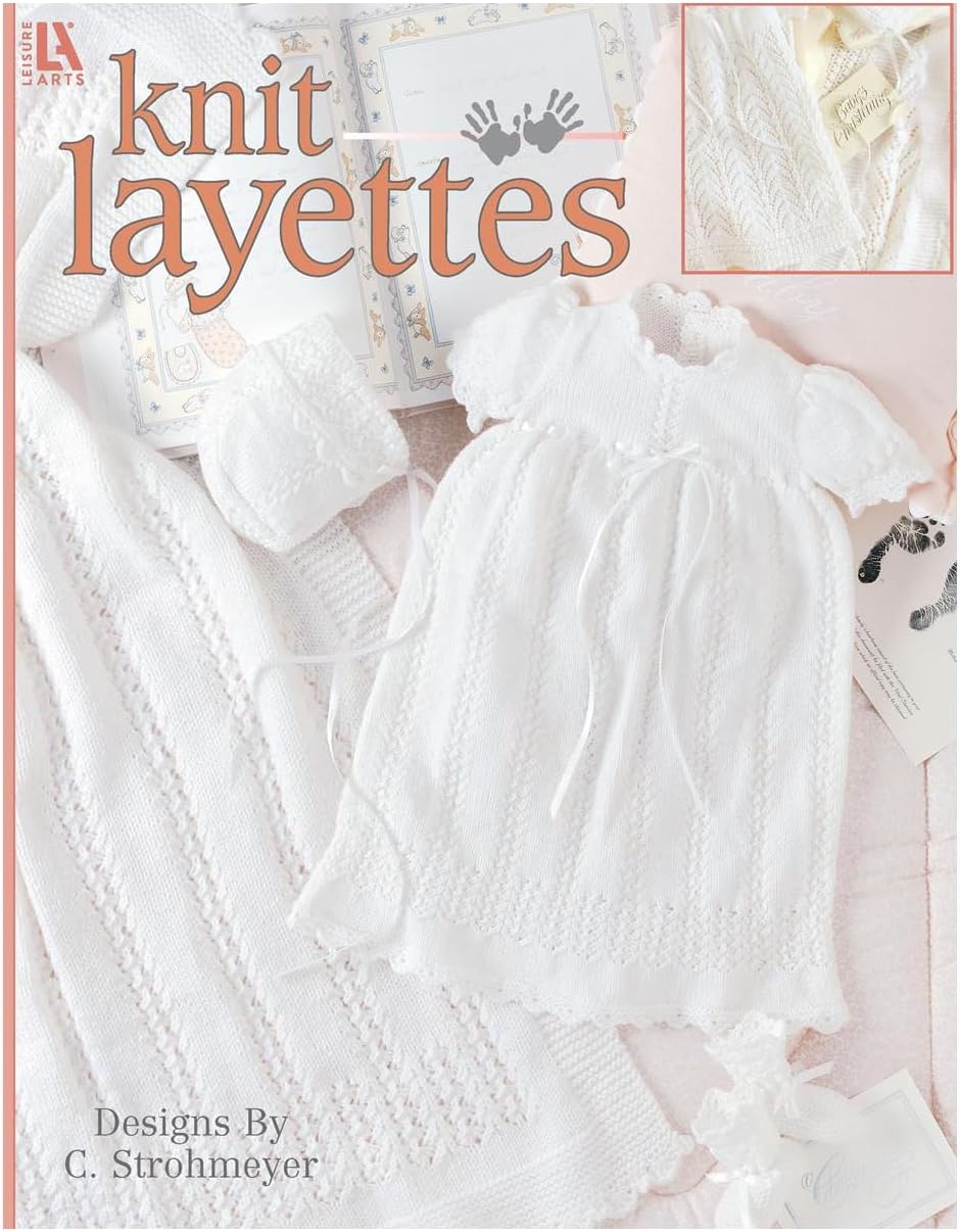 Leisure Arts Knitting Books Knit Layettes, Baby Knitting Pattern Books, Baby Blanket Knit Patterns, Books Patterns, Sweater Pattern Leisure Arts Knitting Books Knit Layettes, Baby Knitting Pattern Books, Baby Blanket Knit Patterns, Books Patterns, Sweater Pattern