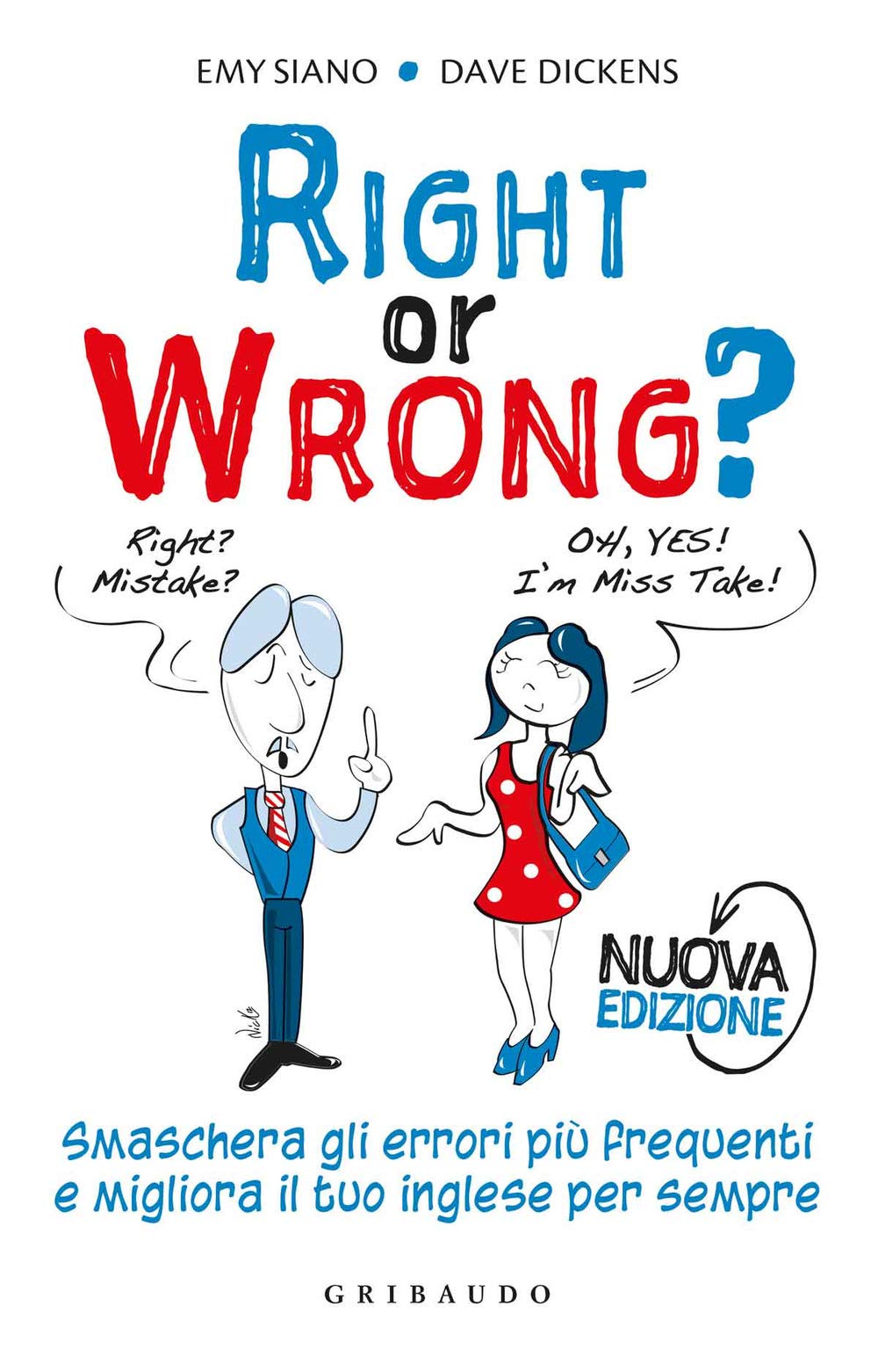 Right Or Wrong? Smaschera Gli Errori Più Frequenti E Migliora Il Tuo Inglese Per Sempre. Nuova Ediz. - 4