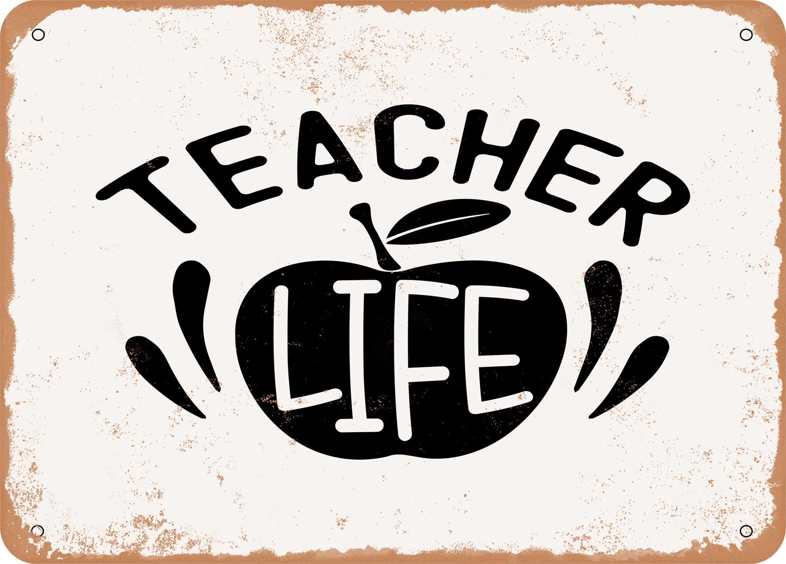 Miaomansenstore Metal Sign - Teacher Life - 6 - Vintage Look Sign Home Decor