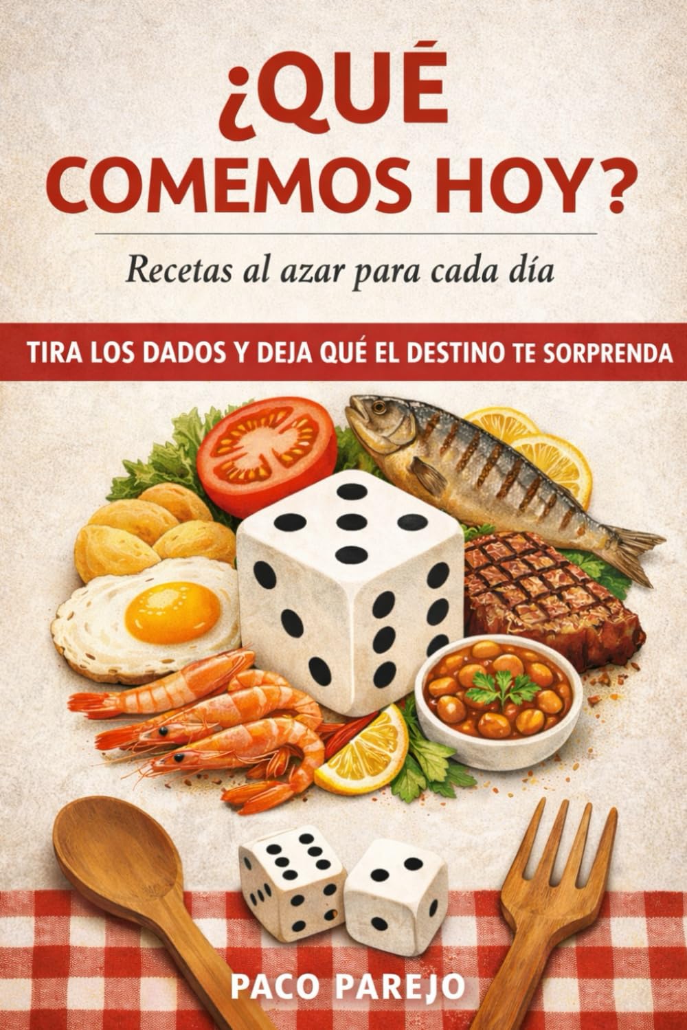 ¿QUÉ COMEMOS HOY?: Recetas al azar para cada día