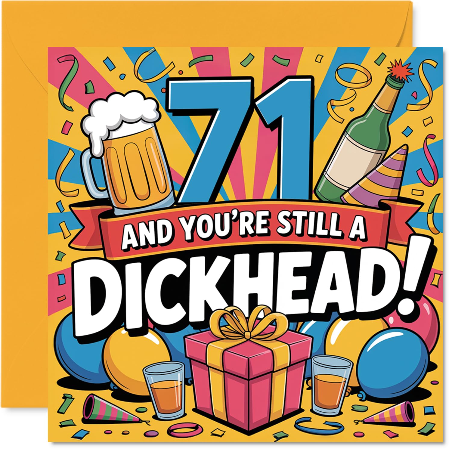 Cheeky 71st Birthday Card - Bold Laughs for Their Big 71st - Vibrant Design with Party Drinks and Festive Decorations - 145mm Square, Envelope Included